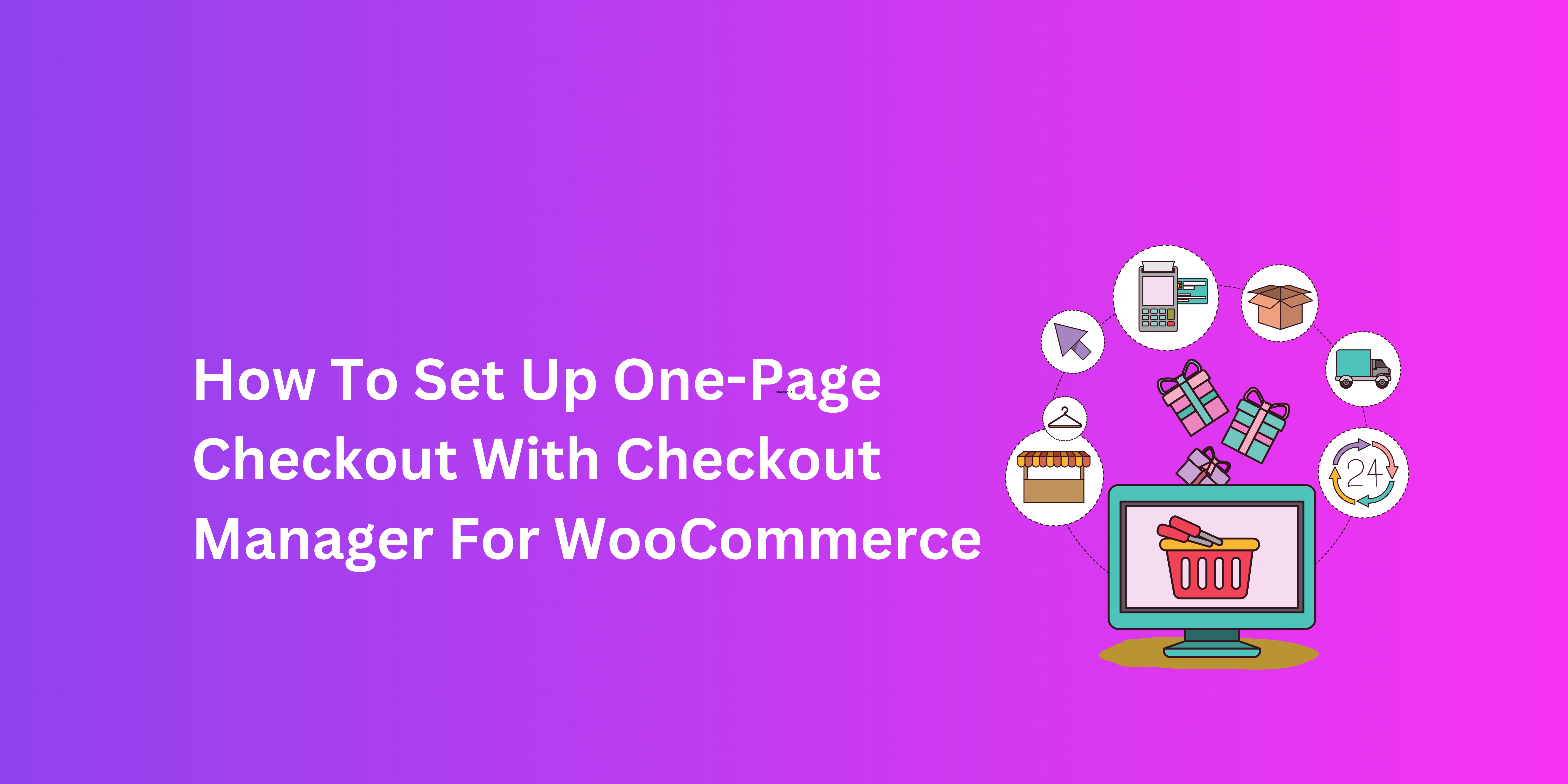 one-page checkout with checkout manger for woocommerce